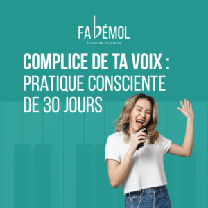Complice de ta voix : pratique consciente de 30 jours